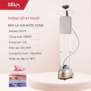 Bàn là hơi nước cây đứng SEKA SK479 xoay ngang linh hoạt